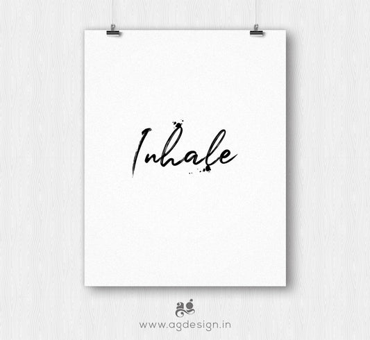 Inhale Exhale Wall Art | Typography Poster